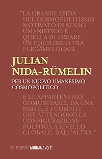 Per un nuovo umanesimo cosmopolitico: Lezioni milanesi per la Cattedra Rotelli