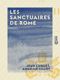 Les Sanctuaires de Rome