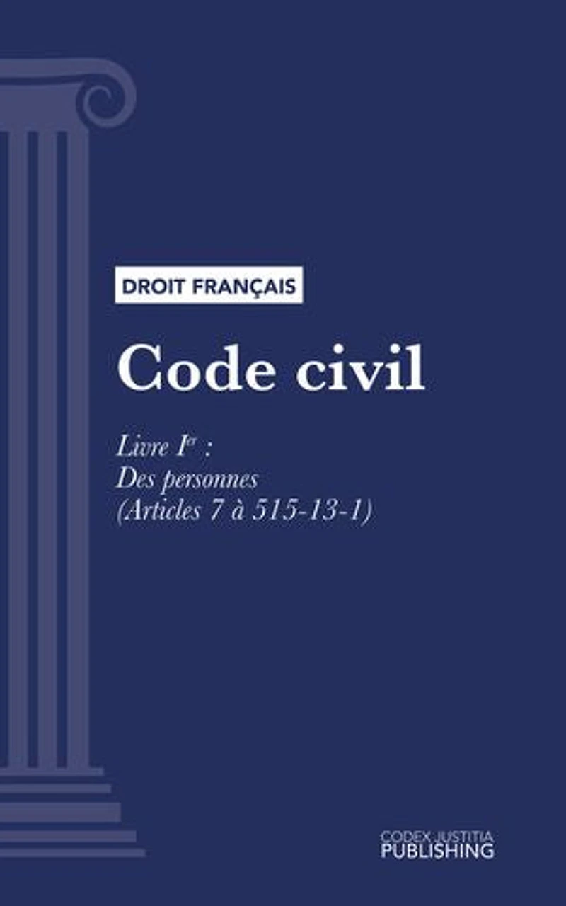 Code civil: Livre Ier : Des personnes (droit français)