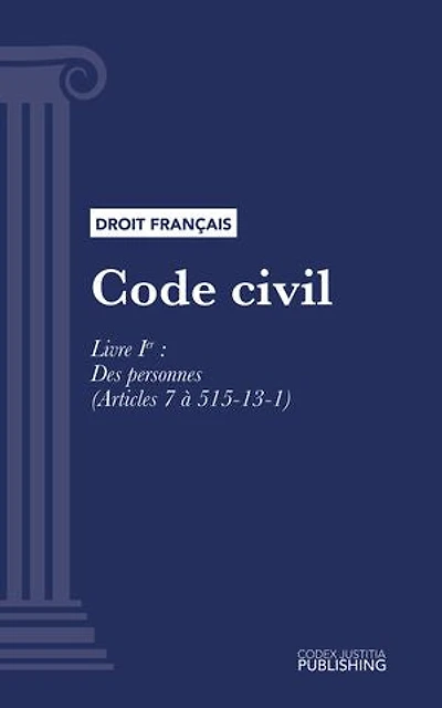 Code civil: Livre Ier : Des personnes (droit français)