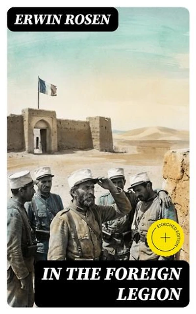 In the Foreign Legion: Enriched edition.
