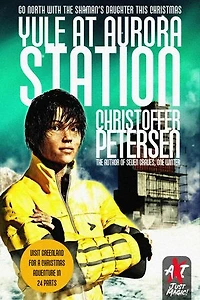 Yule at Aurora Station: Greenland Myth and Magic Stories for Christmas, #1