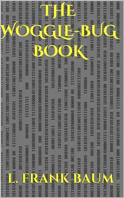 The Woggle-Bug Book