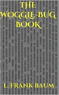 The Woggle-Bug Book