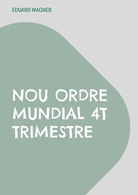 Nou Ordre Mundial 4t trimestre