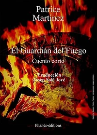 El guardián del fuego: Cuento