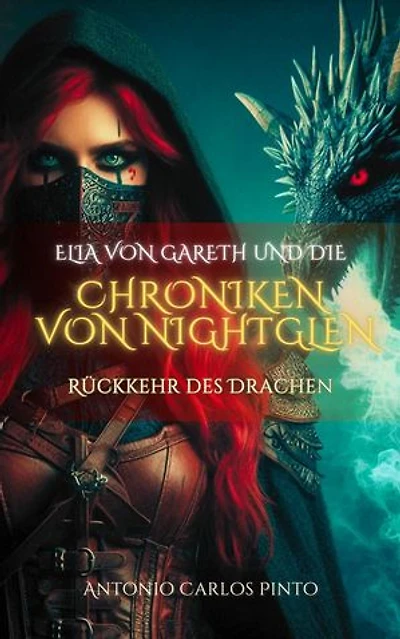 Elia von Gareth und die Chroniken von NightGlen: Die Chroniken von Elia von Gareth, #1