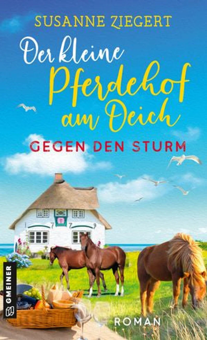Der kleine Pferdehof am Deich - Gegen den Sturm: Roman