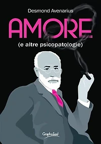 Amore (e altre psicopatologie)