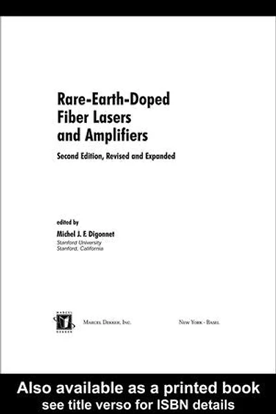 Rare-Earth-Doped Fiber Lasers and Amplifiers, Revised and Expanded