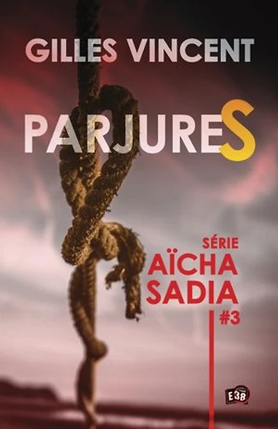Parjures: Série Aïcha Sadia #3