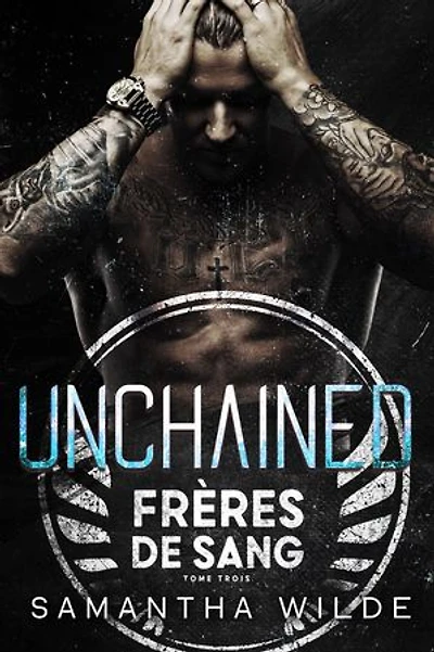 Unchained (French Edition)
