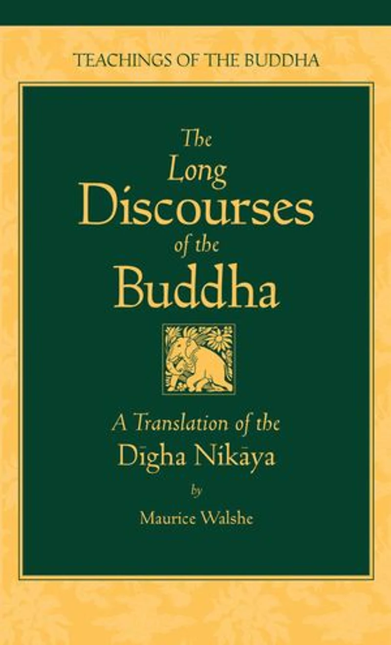 the Long Discourses of Buddha: A Translation Digha Nikaya