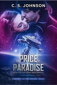 The Price of Paradise: The Divine Space Pirates, #3