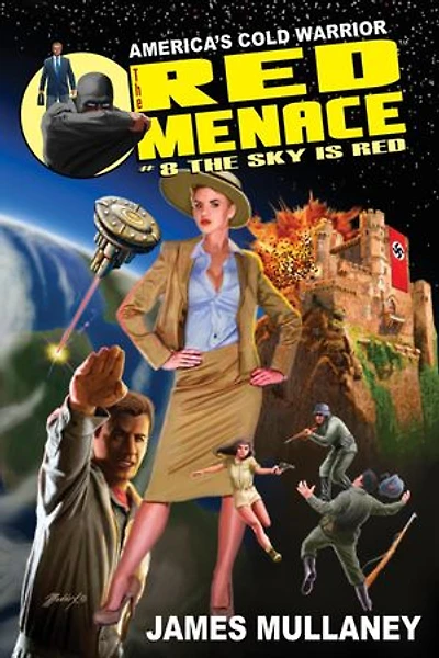 The Red Menace #8: The Sky Is Red: The Red Menace, #8