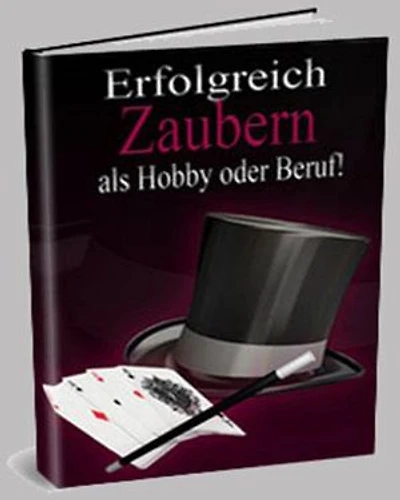 Zaubern als Hobby oder Beruf! Wie Sie ein erfolgreicher Zauberer werden.: Sollten Sie Amateur- oder Profi-Zauberer werden?