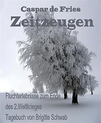 Zeitzeugen: Fluchterlebnisse zum Ende des 2.Weltkrieges