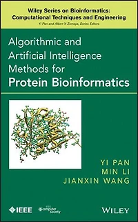 Algorithmic and Artificial Intelligence Methods for Protein Bioinformatics
