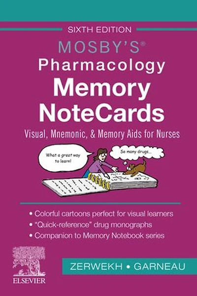 Mosby's Pharmacology Memory Notecards: Visual, Mnemonic, And Aids For Nurses