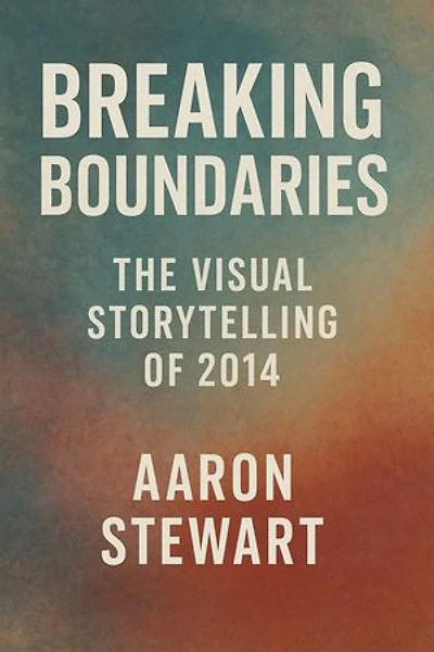 Breaking Boundaries: The Visual Storytelling of 2014