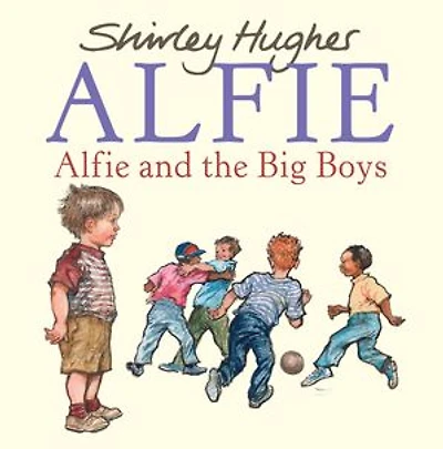 Alfie and the Big Boys