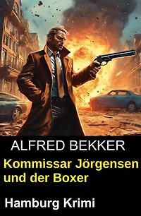 Kommissar Jörgensen und der Boxer: Hamburg Krimi