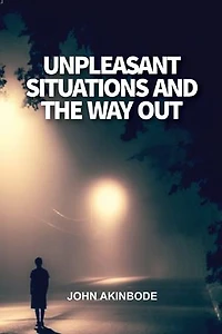 Unpleasant Situations And The Way Out