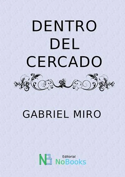 Dentro del cercado