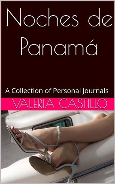 Noches de Panamá: The Valeria Papers, #1