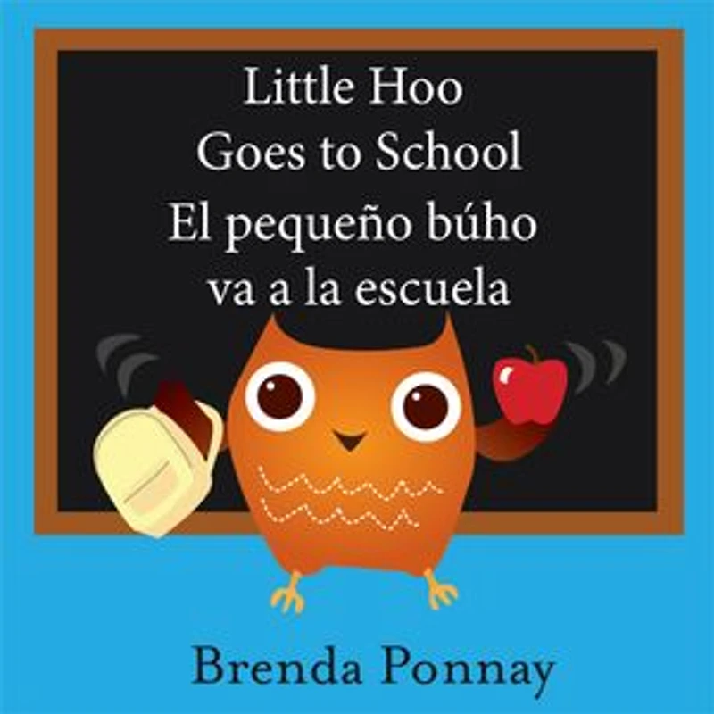 Little Hoo goes to school / El pequeño búho va a la escuela