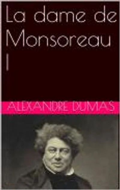 La dame de Monsoreau I
