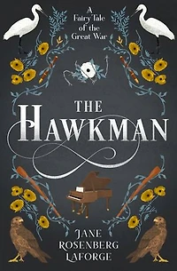 the Hawkman: A Fairy Tale of Great War