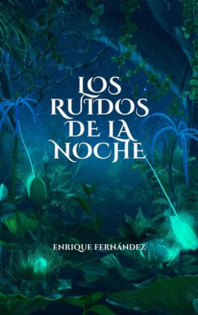 Los ruidos de la noche