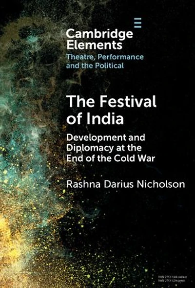 The Festival of India: Development and Diplomacy at the End of the Cold War