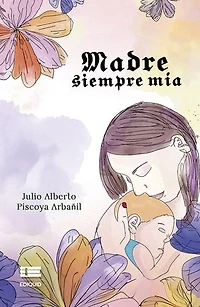 Madre siempre. mía