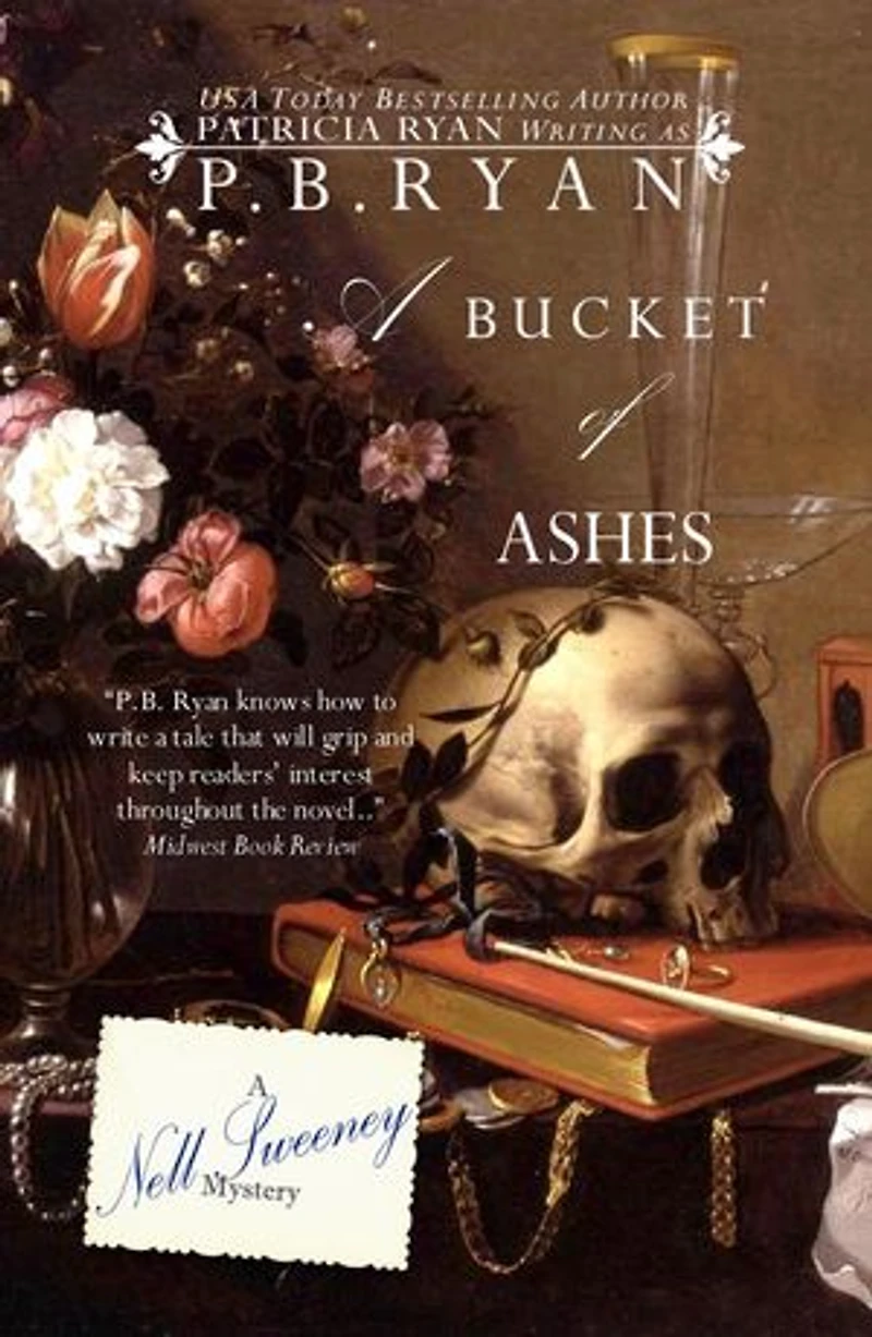 A Bucket of Ashes: Nell Sweeney Mystery Series, #6