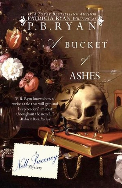 A Bucket of Ashes: Nell Sweeney Mystery Series, #6