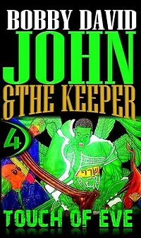 Touch of Eve: John and the Keeper, #4
