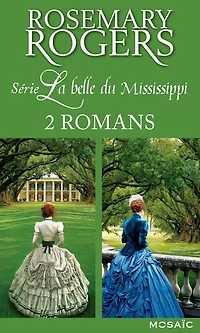 Série « La belle du Mississippi » : l'intégrale: 2 romans