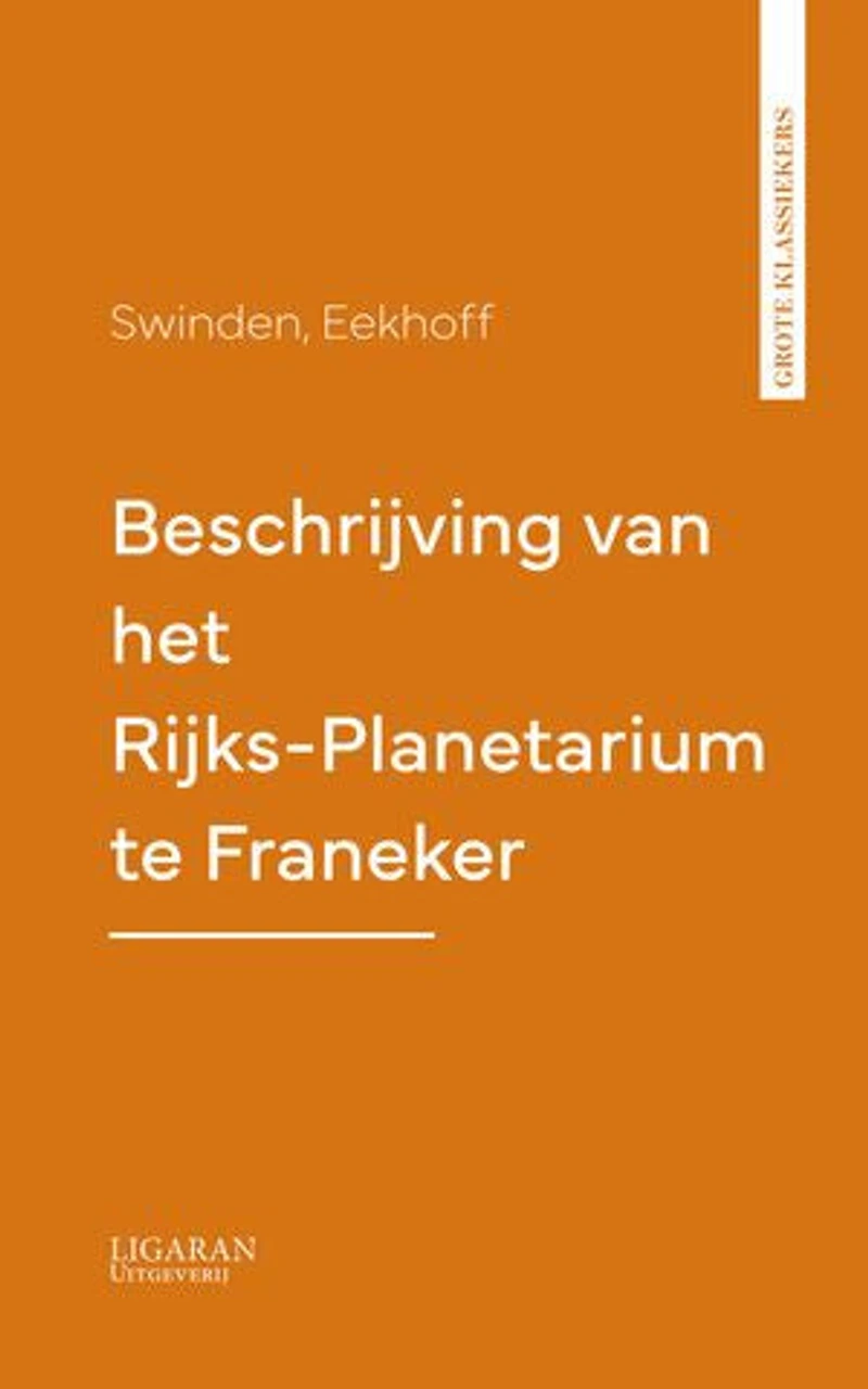 Beschrijving van het Rijks-Planetarium te Franeker
