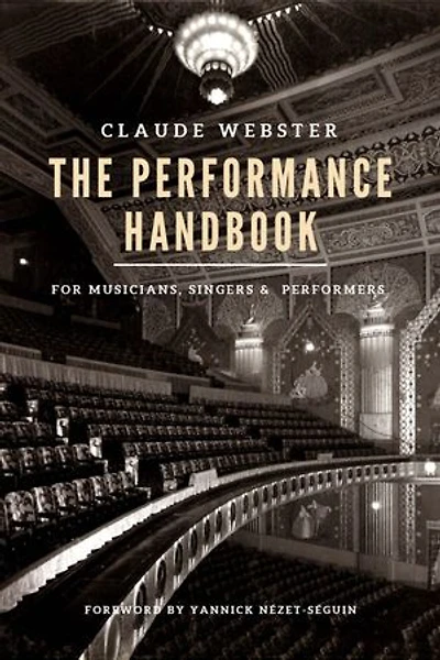 The Performance Handbook: for Musicians, Singers, and Performers