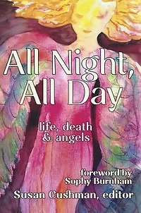 All Night, Day: life, death & angels