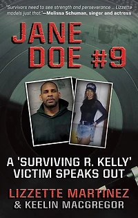 Jane Doe #9: A 'Surviving R. Kelly' Victim Speaks Out