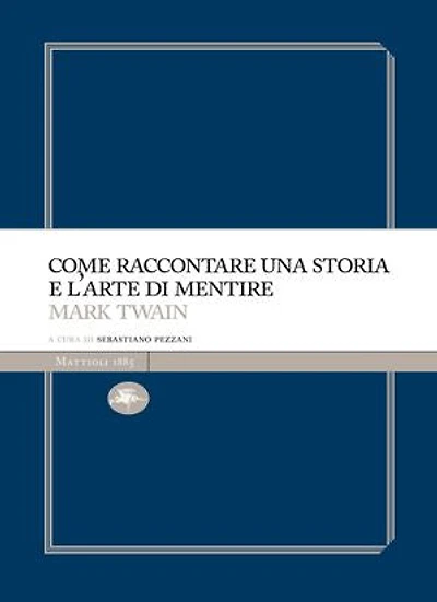 Come raccontare una storia e l'arte di mentire
