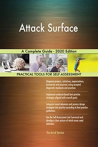 Attack Surface A Complete Guide - 2020 Edition