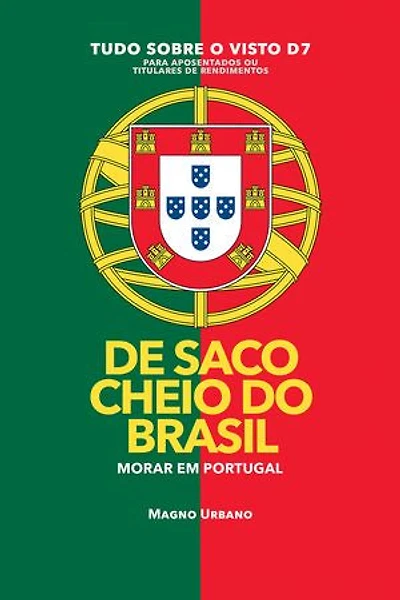 De Saco Cheio do Brasil: A Lei de Emigração Mudou, Venha Morar Em Portugal