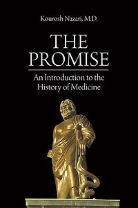 the Promise: An Introduction to History of Medicine