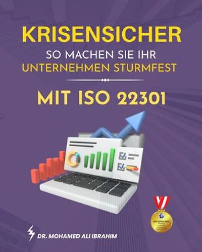 Krisensicher So machen Sie Ihr Unternehmen sturmfest mit ISO 22301 aufbauen