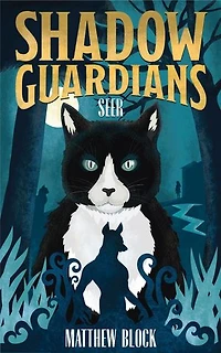 Shadow Guardians – Seer: The Shadow Guardians, #1