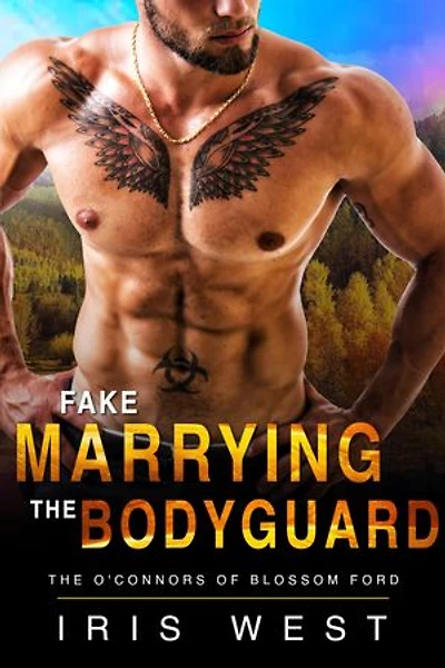 Fake Marrying The Bodyguard (Nederlands): Een Bodyguard, Bergman, Leeftijdsverschil, Liefde Op Het Eerste Gezicht Romance (De O'Connors van Blossom Ford Boek 4)